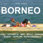 BORNEO, Malaysia | 10 days backpacking from south to north