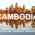 CAMBODIA | 1 week low budget backpacking from Phnom Penh to Battambang, Tonle Sap lake, Siem Reap & Angkor Wat