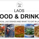LAOS food & drinks | typical lao dishes and what to eat in Laos
