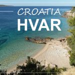 HVAR, Croatia | 2 weeks summer holiday