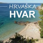 HVAR, Hrvaška | 2 tedna poletnih počitnic