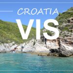 VIS, Croatia | 10 days summer holiday