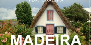 potopis | potovanje MADEIRA, Portugalska: 6-dnevno raziskovanje otoka z najetim avtom z bazo v Funchalu