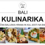BALI KULINARIKA | tipična balijska hrana in kaj jesti na Baliju