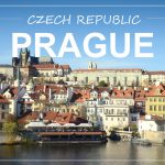 PRAGUE, Czech Republic | weekend city trip