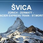 potopis | potovanje ŠVICA: 4 dni potovanje z vlakom – Zürich, Zermatt, St. Moritz