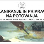 potovalni nasveti | PRIPRAVE NA POTOVANJE