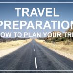 travel tips | HOW TO PLAN YOUR TRIP