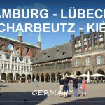 NORTHERN GERMANY road trip | Hamburg – Lübeck – Scharbeutz – Kiel