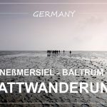 “WATTWANDERUNG”, Germany | hiking from Neßmersiel to Baltrum island in East Frisia
