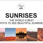 The world´s best spots to see beautiful sunrises