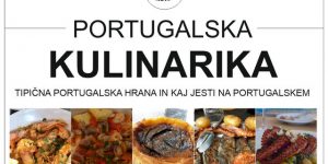PORTUGALSKA KULINARIKA | tipična portugalska hrana in kaj jesti na Portugalskem