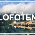 LOFOTEN | Norway