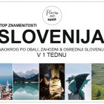 SLOVENIJA | 1 teden road trip krožno potovanje po osrednji, zahodni in obalnem delu Slovenije