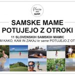 Slovenske samske mamice, ki potujejo z otroki