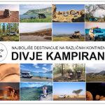 NAJBOLJŠE DESTINACIJE ZA DIVJE KAMPIRANJE PO SVETU | predlogi slovenskih popotnikov