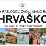 10+ razlogov, zakaj imamo radi Hrvaško | KAJ VIDETI IN POČETI NA HRVAŠKEM