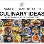 CULINARY IDEAS | what to cook and eat on road trips & cmaping trips