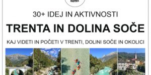IZLET V TRENTO IN DOLINO SOČE, Slovenija | izleti, znamenitosti, pohodi, šport in rekreacija