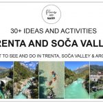 SOČA VALLEY, Slovenia | hikes, sports & other activities, natural & cultural sights and more