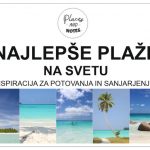 NAJLEPŠE PLAŽE NA SVETU | potovalna inspiracija