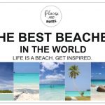 BEST BEACHES IN THE WORLD | travel inspiration