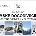ZIMSKE AKTIVNOSTI IN DOGODIVŠČINE V SLOVENIJI | zimski športi, rekreacija, oddih in zabava na snegu