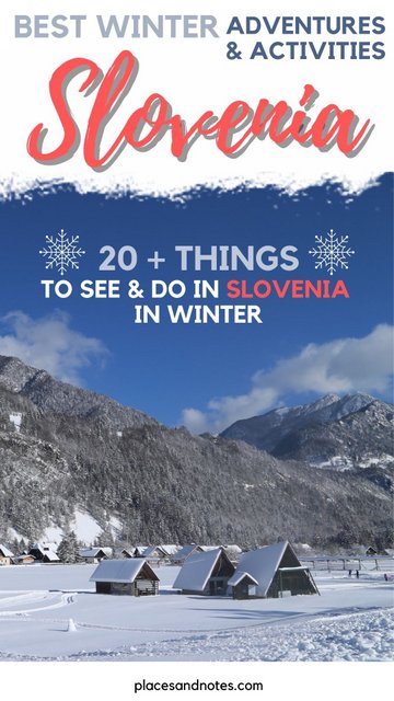 Unique things to do, events, sports and winter adventures in Slovenia in the winter