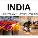 INDIA – why I love India and why I love it a little bit less