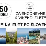 KAM NA IZLET PO SLOVENIJI | 50 idej za enodnevne in vikend izlete