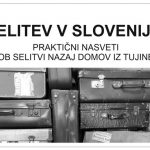 SELITEV V SLOVENIJO | praktični nasveti ob selitvi nazaj domov iz tujine