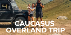 CAUCASUS OVERLAND TRIP  | wild camping with kids in Turkey, Georgia and Armenia in our Defender camper